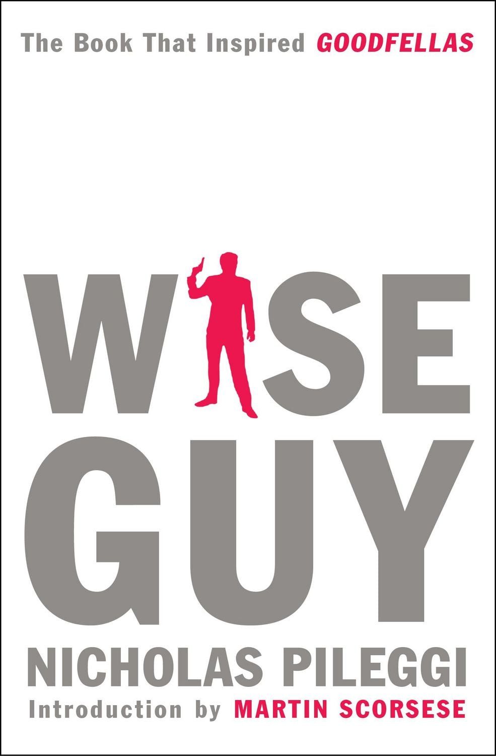 Wiseguy / Nicholas Pileggi