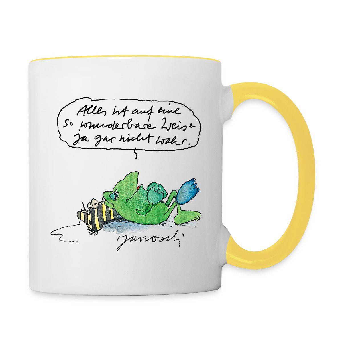 Spreadshirt Tasse Janosch Auf Wunderbare Weise Nicht Wahr Tasse Zweifarbig, Keramik