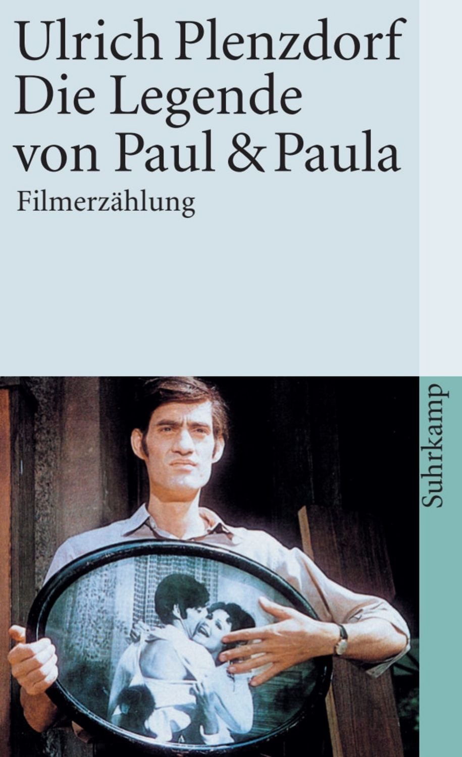 Die Legende von Paul und Paula / Ulrich Plenzdorf