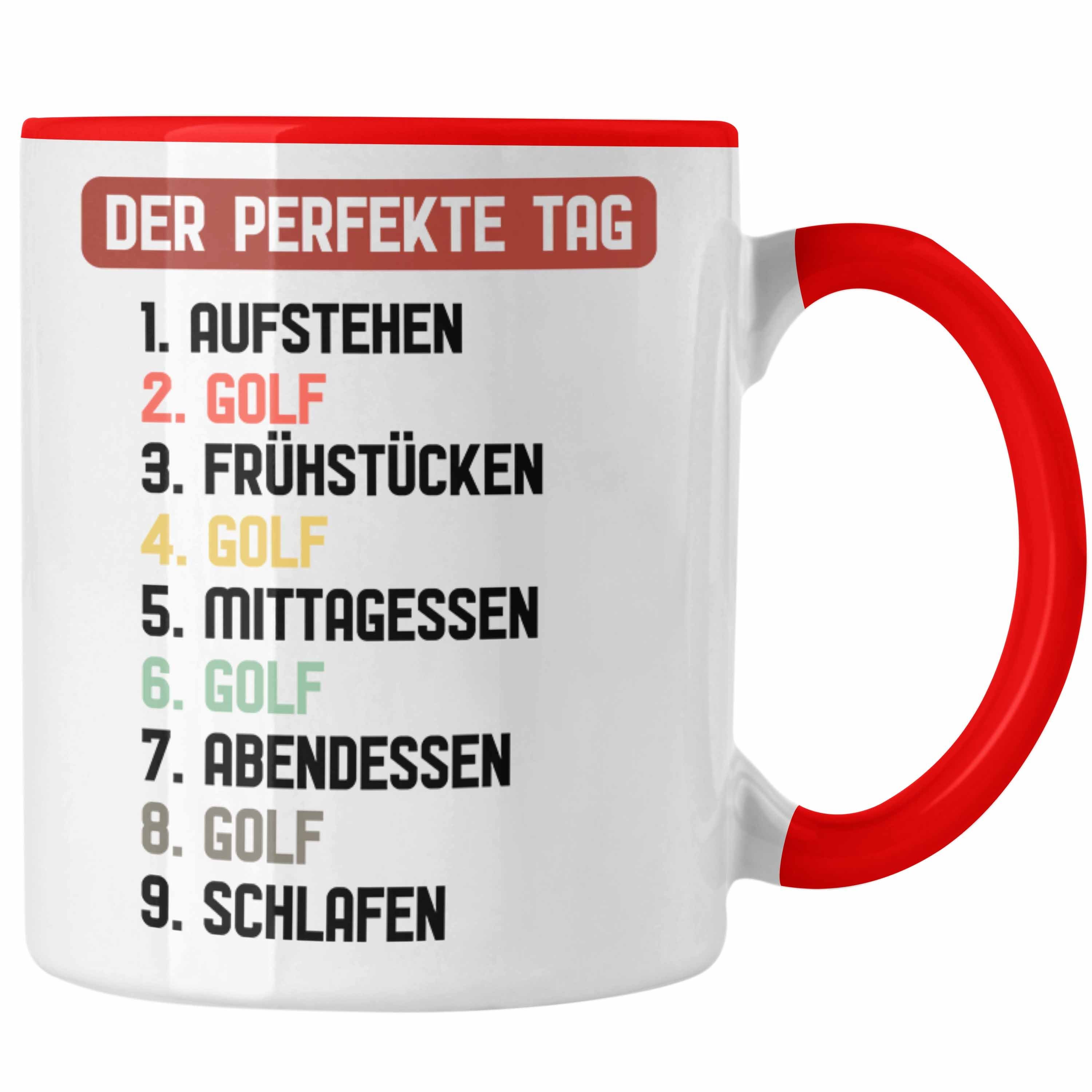 Trendation Tasse Trendation - Golfer Tasse Geschenk Der Perfekte Tag Golfen Golfball Geschenkidee Männer Lustig Spruch Rot