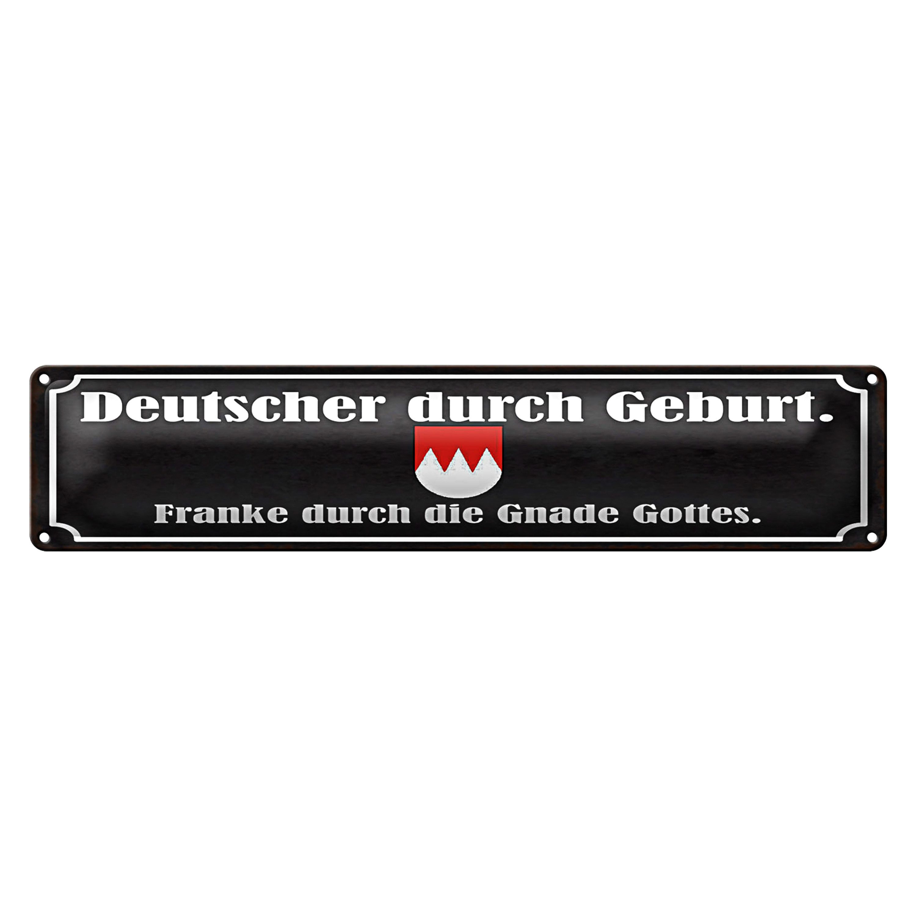 Roomando Metallschild Blechschild Spruch 46x10cm Deutscher durch Geburt Franke Dekoration