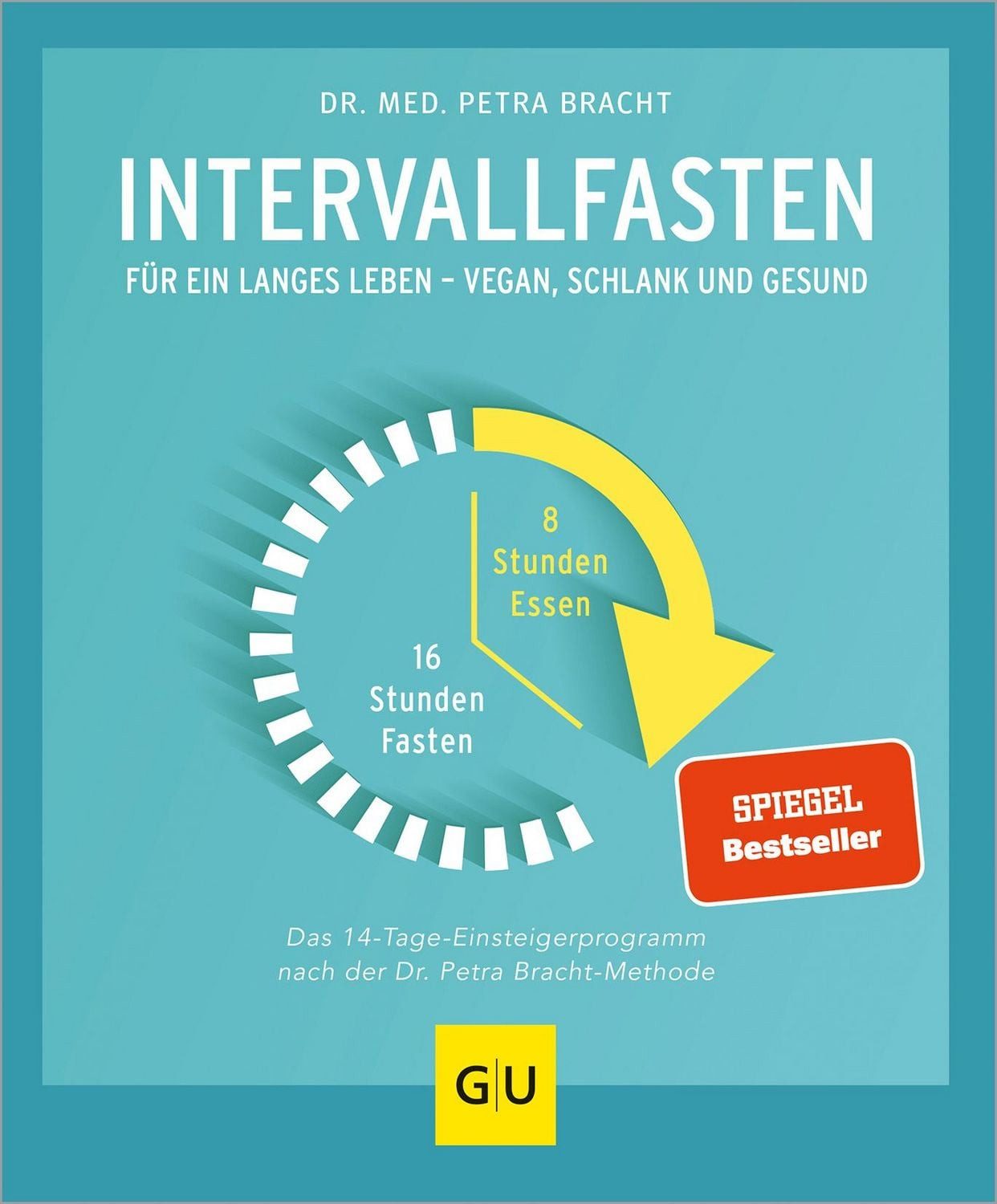 Intervallfasten / Petra Bracht
