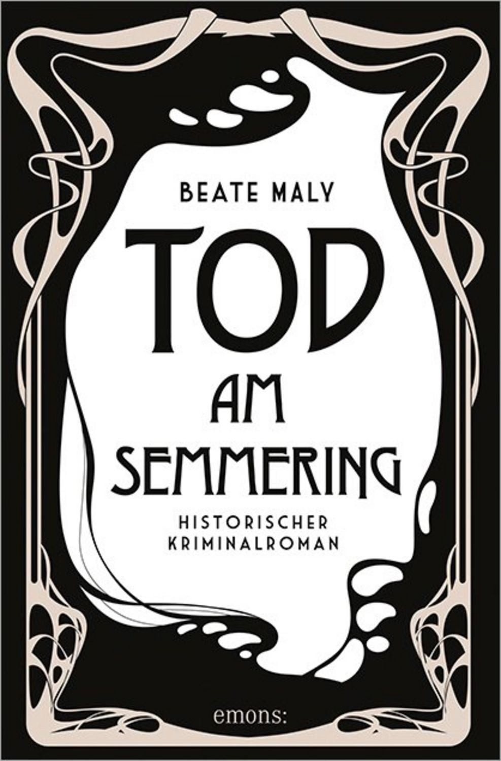 Tod am Semmering / Beate Maly