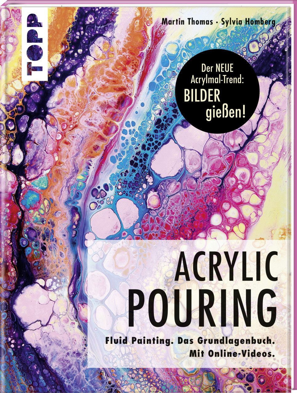 TOPP Kreativ Malbuch Acrylic Pouring -Der neue Acrylmal-Trend: BILDER