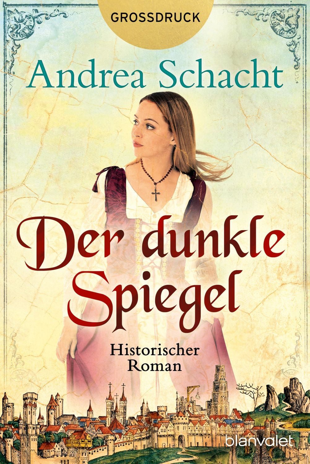 Der dunkle Spiegel / Andrea Schacht