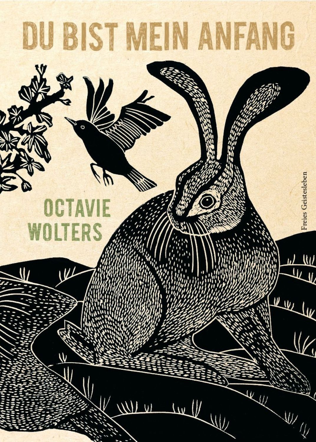 Du bist mein Anfang / Octavie Wolters