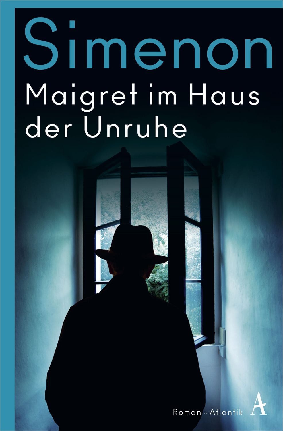 Maigret im Haus der Unruhe / Georges Simenon