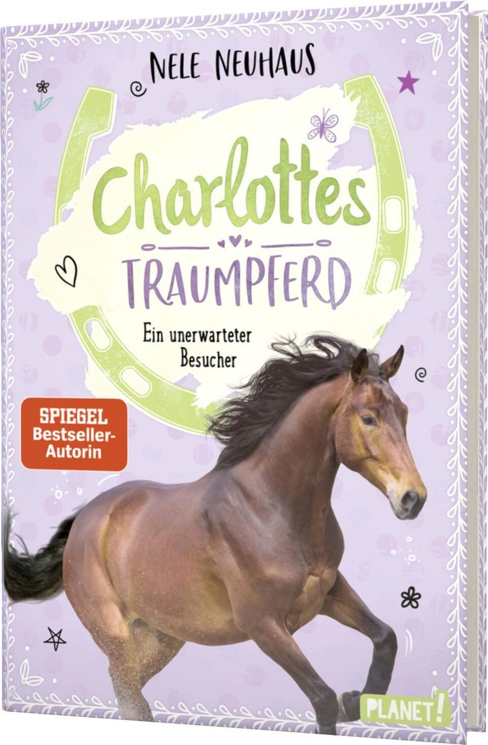 Charlottes Traumpferd 3: Ein unerwarteter Besucher / Nele Neuhaus