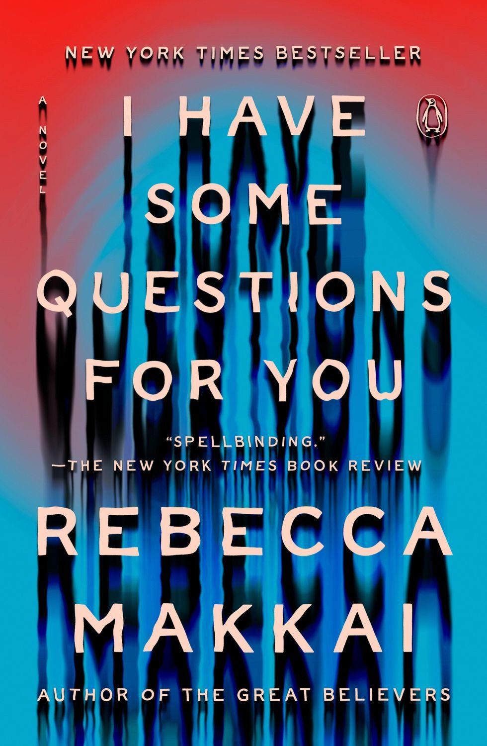 I Have Some Questions for You / Rebecca Makkai