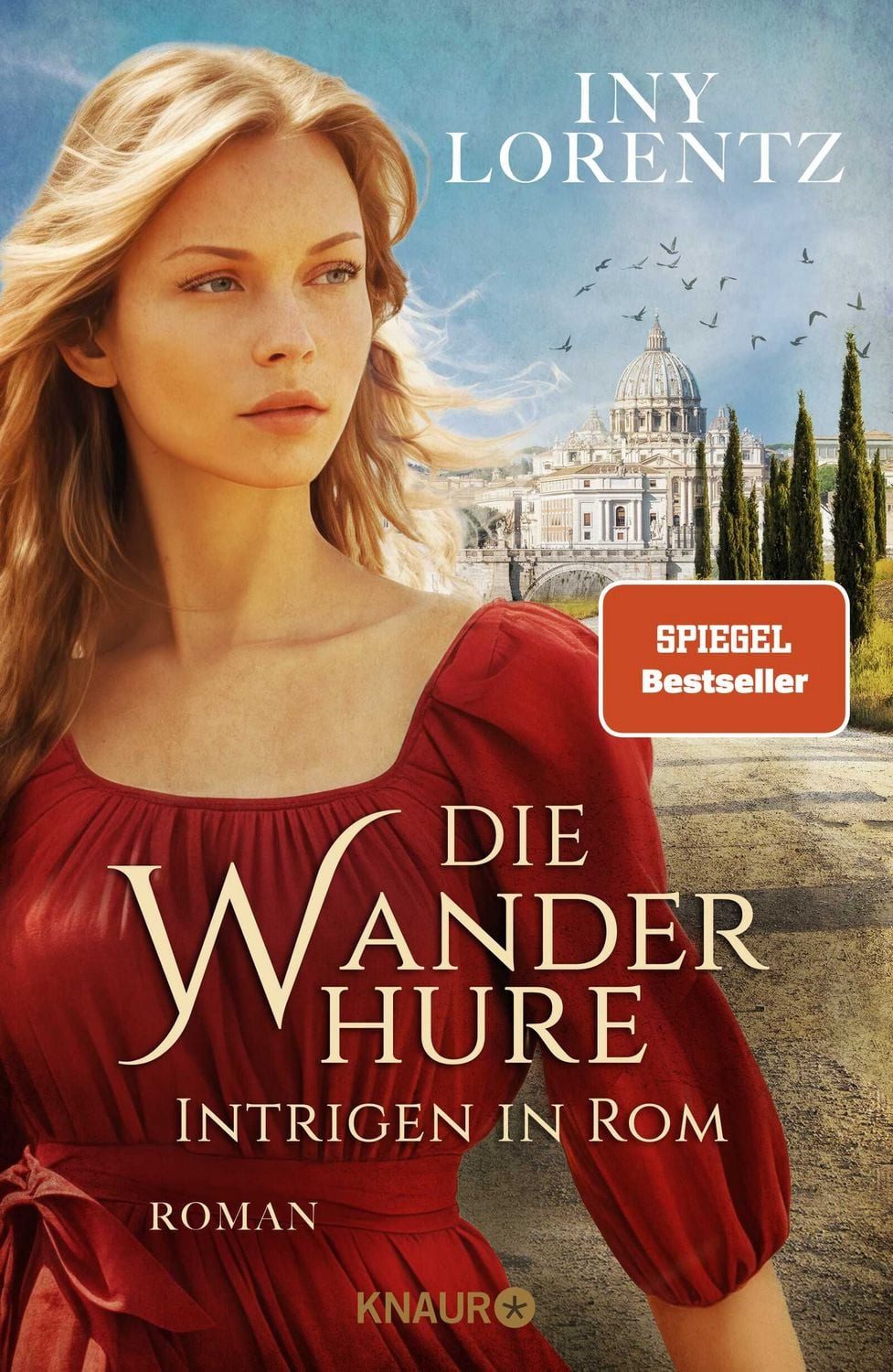 Belletristik Die Wanderhure. Intrigen in Rom Roman, Die lang ersehnte Fortsetzung Iny Lorentz