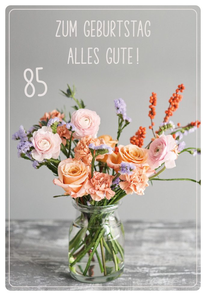 Grußkarten 85 Geburtstag unverpackt Glückwunschkarte im Format 116 x 166 cm mit