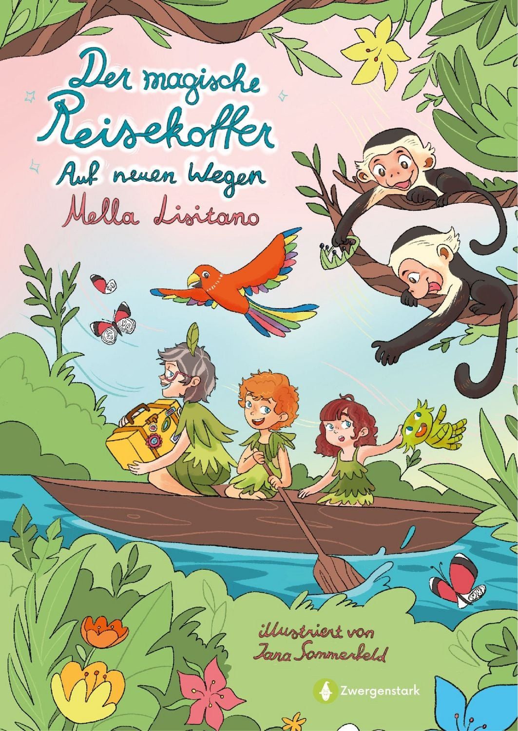 Der magische Reisekoffer – Auf neuen Wegen (Band 2) / Mella Lisitano