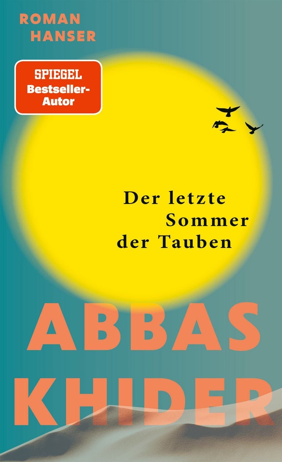 Der letzte Sommer der Tauben / Abbas Khider
