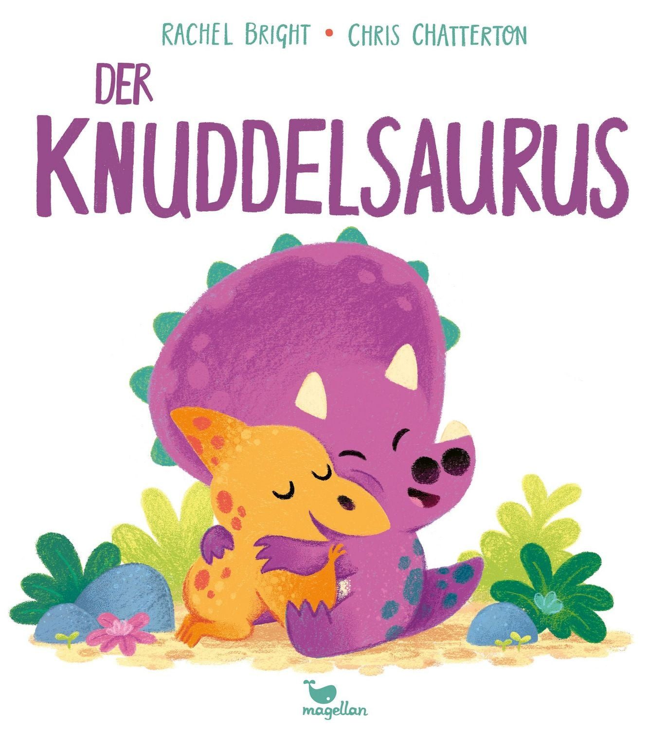 Der Knuddelsaurus / Rachel Bright