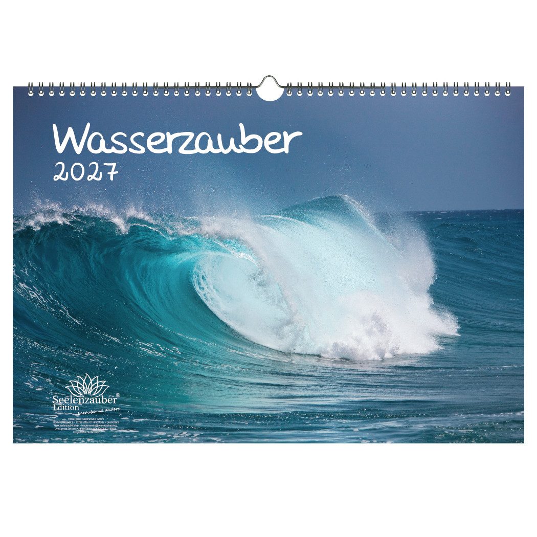Seelenzauber Wandkalender Wasserzauber DIN A3 Kalender für 2027 Wasser Wasserfälle Seelenzauber