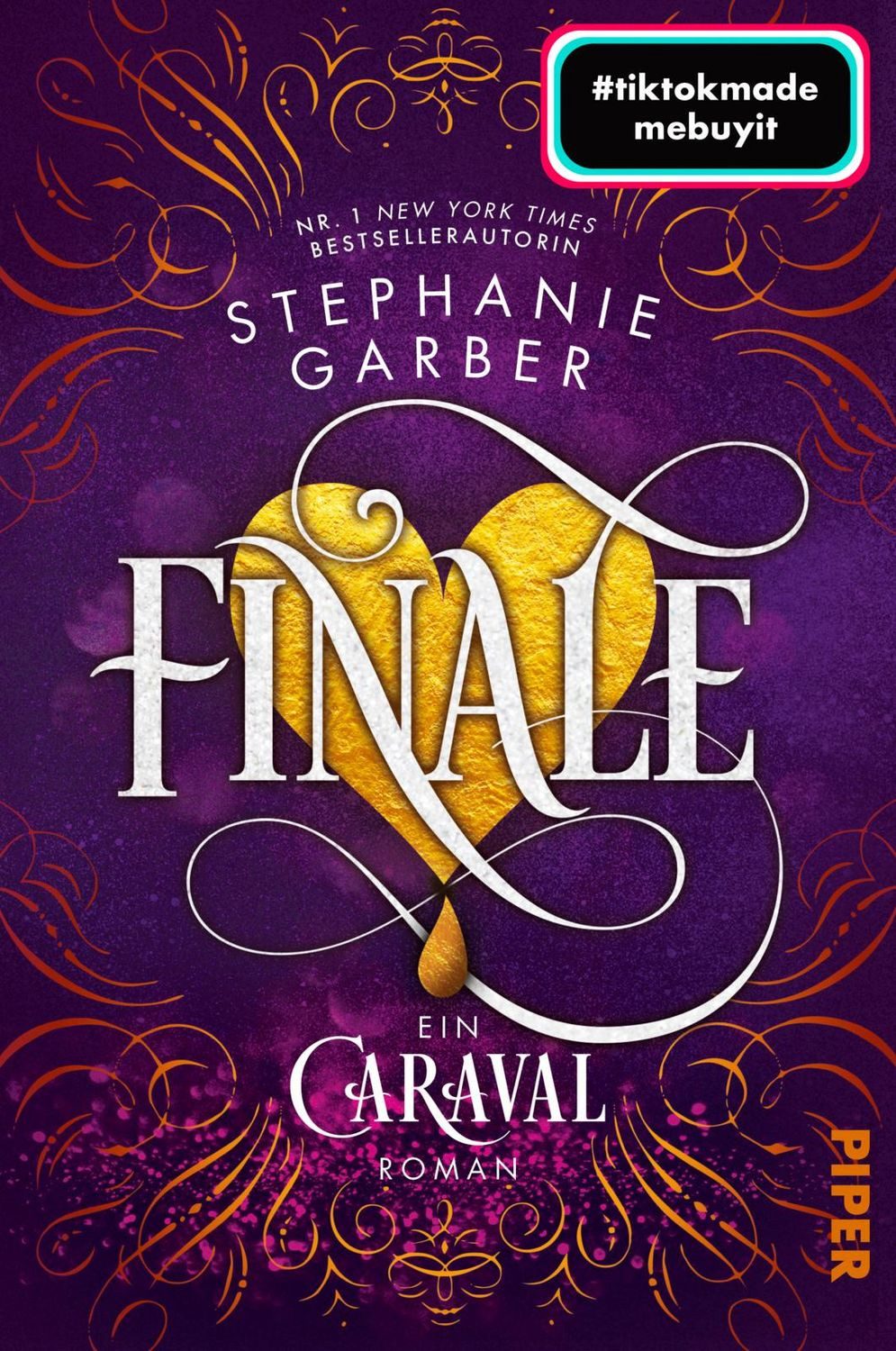Belletristik Finale Ein Caraval-Roman, Bezaubernd und fantasievoll: Die BookTok-Se Stephanie Garber