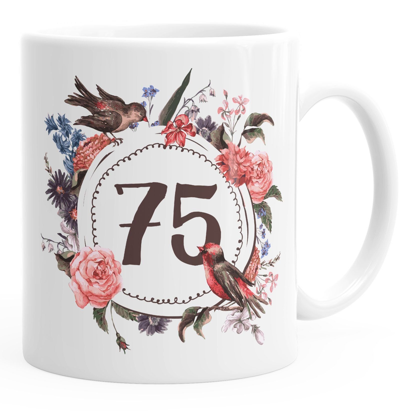 Kaffee-Tasse Geschenk-Tasse [object Object]_ausgeschrieben} 75 MoonWorks Keramik MoonWorks®, {[object Object] weiß Tasse Geburtstags-Tasse Blumenkranz Blüten Blumen