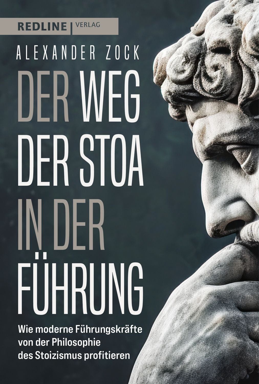 Der Weg der Stoa in der Führung / Alexander Zock