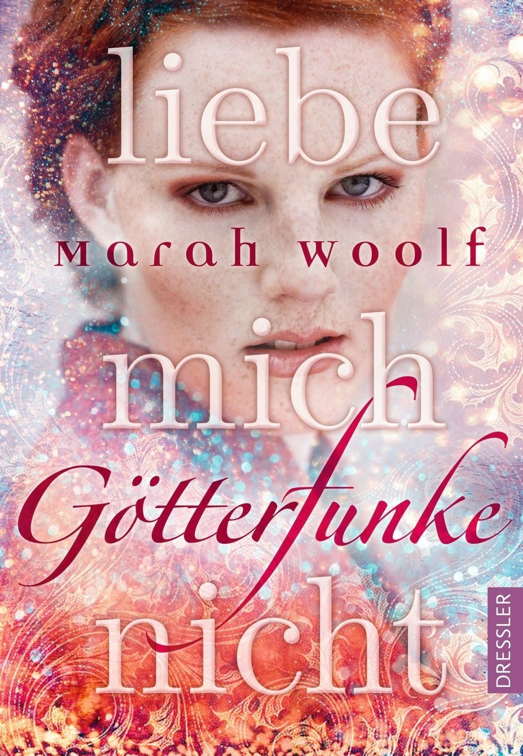 Belletristik Liebe mich nicht / Götterfunke Band 1 Band 1 Marah Woolf