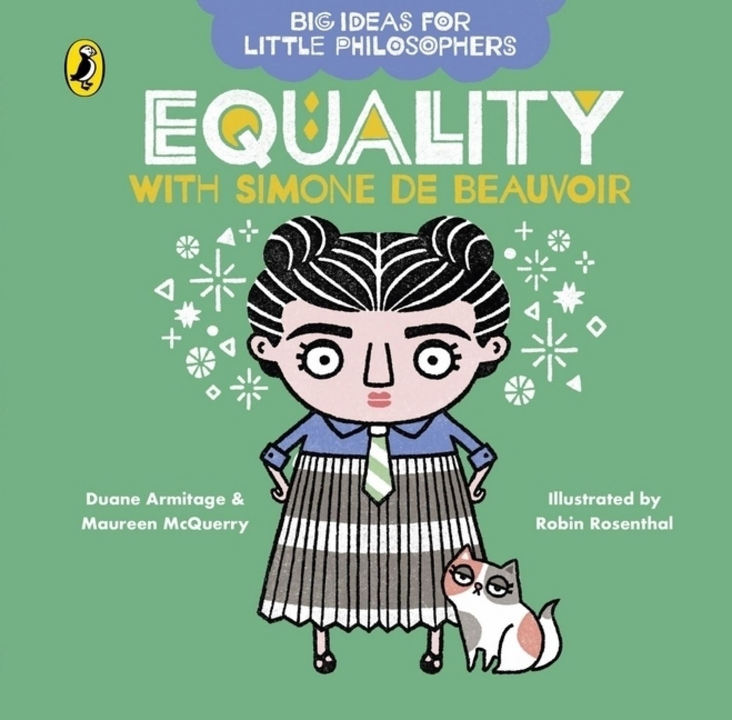 Big Ideas for Little Philosophers: Equality with Simone de Beauvoir / Duane Armitage, Maureen McQuerry