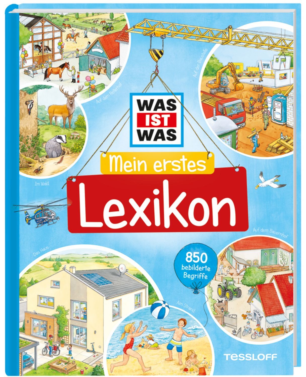 WAS IST WAS Mein erstes Lexikon / Sabine Schuck