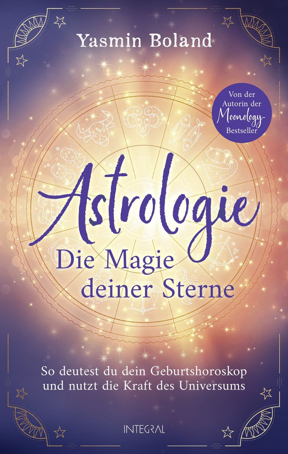 Sachbuch Astrologie – Die Magie deiner Sterne So deutest du dein Geburtshorosko Yasmin Boland