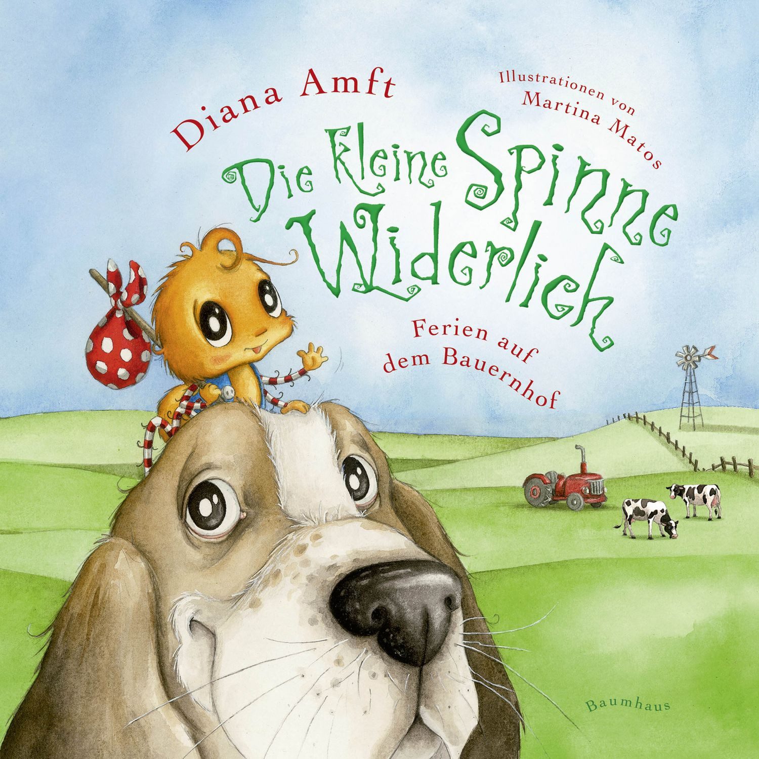 Die kleine Spinne Widerlich - Ferien auf dem Bauernhof Pappbilderbuch / Diana Amft