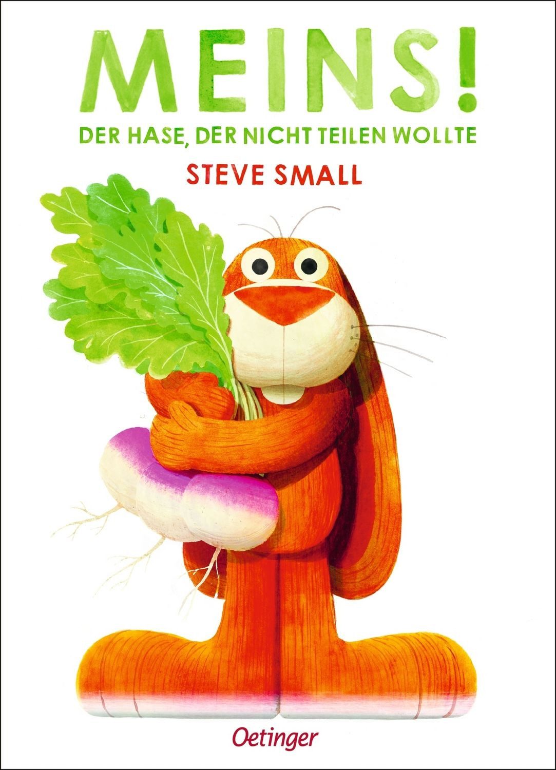 Kinderbuch Meins! Der Hase, der nicht teilen wollte Steve Small