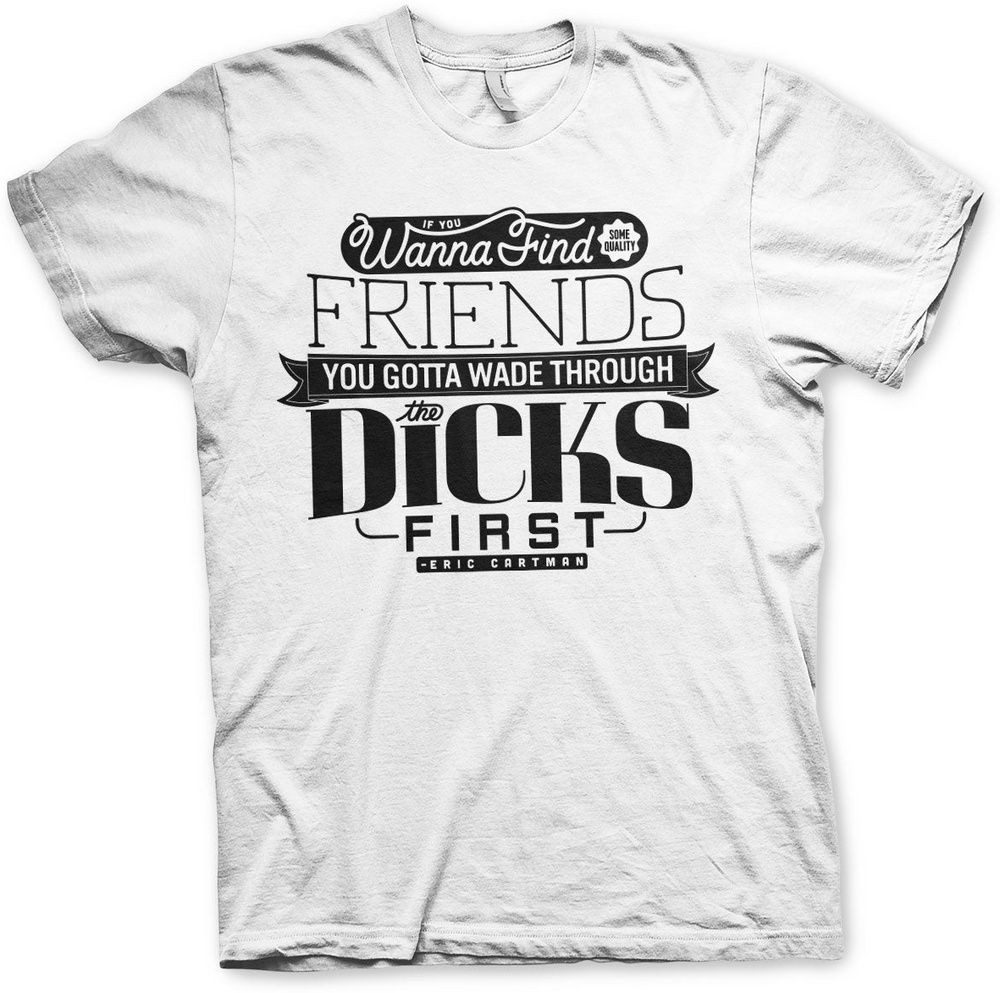 South Park T-Shirt Wade Through The Dicks Big Tall T-Shirt