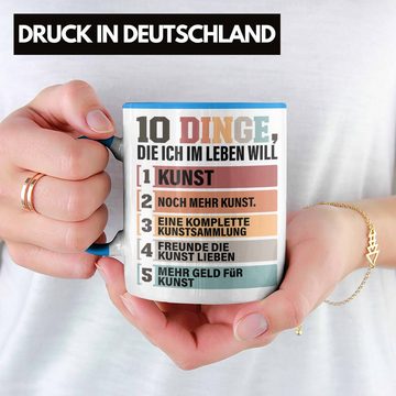 Trendation Tasse Kunst Tasse Geschenk Spruch Geschenkidee für Künstler Lustig 10 Dinge