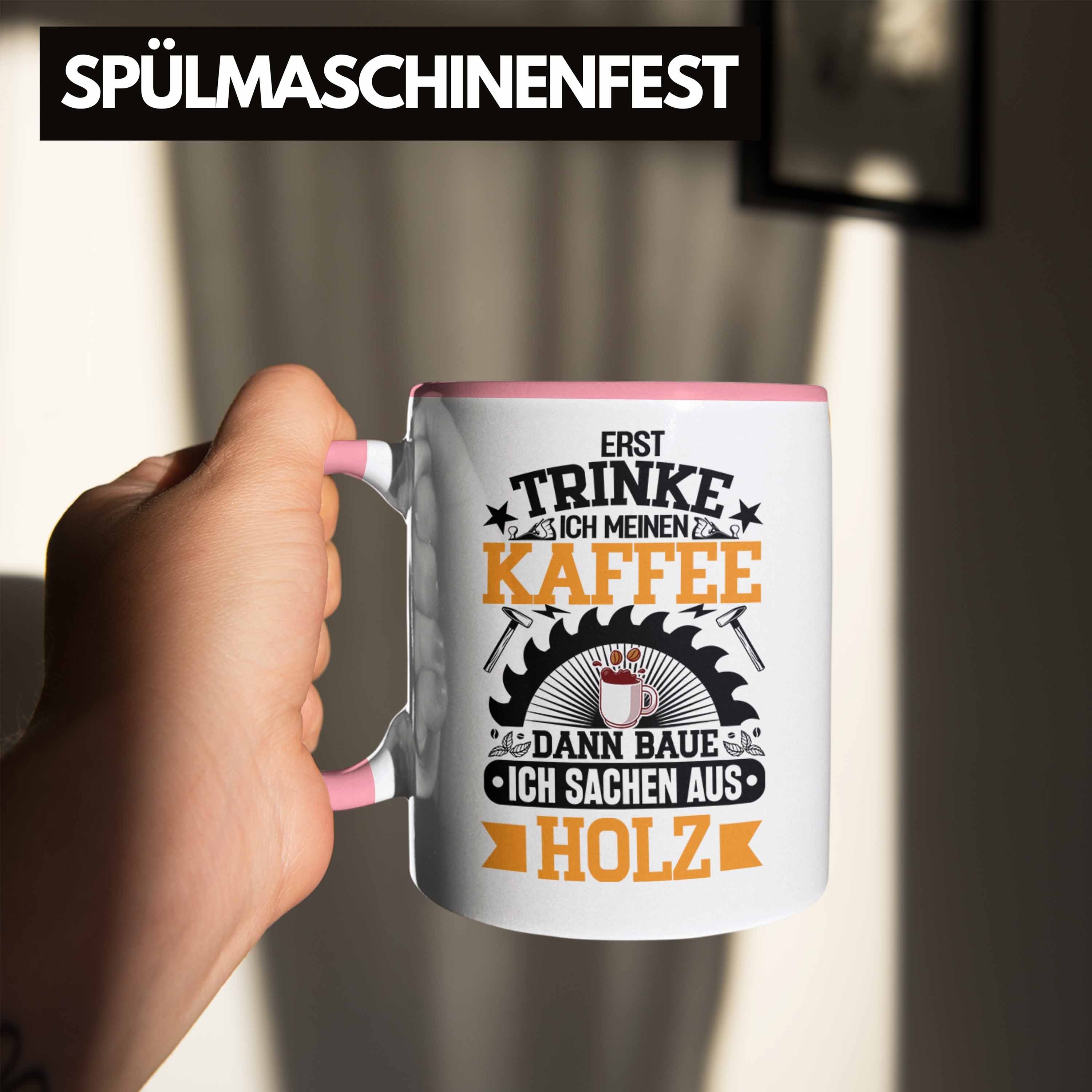 Schreiner Trendation Waldarbeiter - Tasse Geschenk Tischler Rosa Geschenkidee Schreiner Tasse Trendation