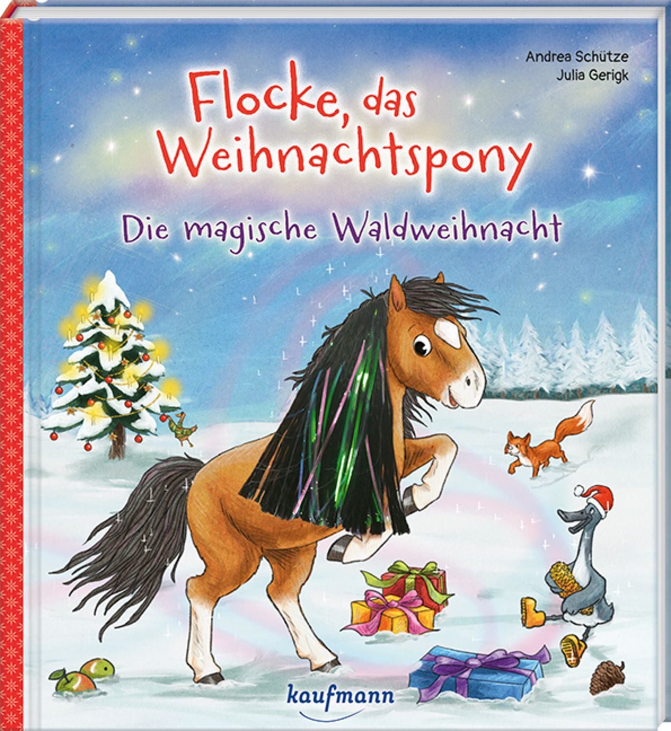 Flocke, das Weihnachtspony - Die magische Waldweihnacht / Andrea Schütze