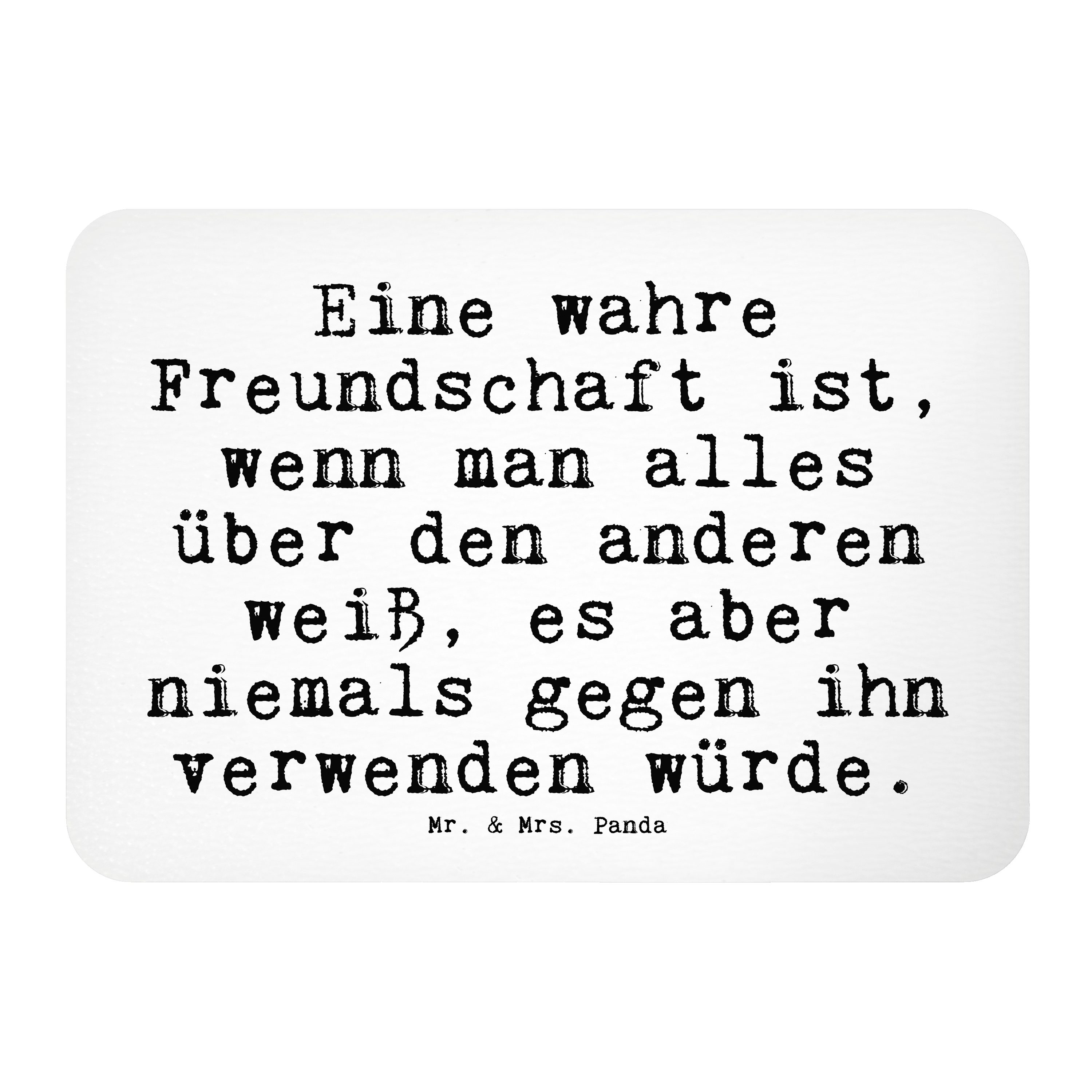 Mr. & Mrs. Panda »Eine wahre Freundschaft ist,... Weiß