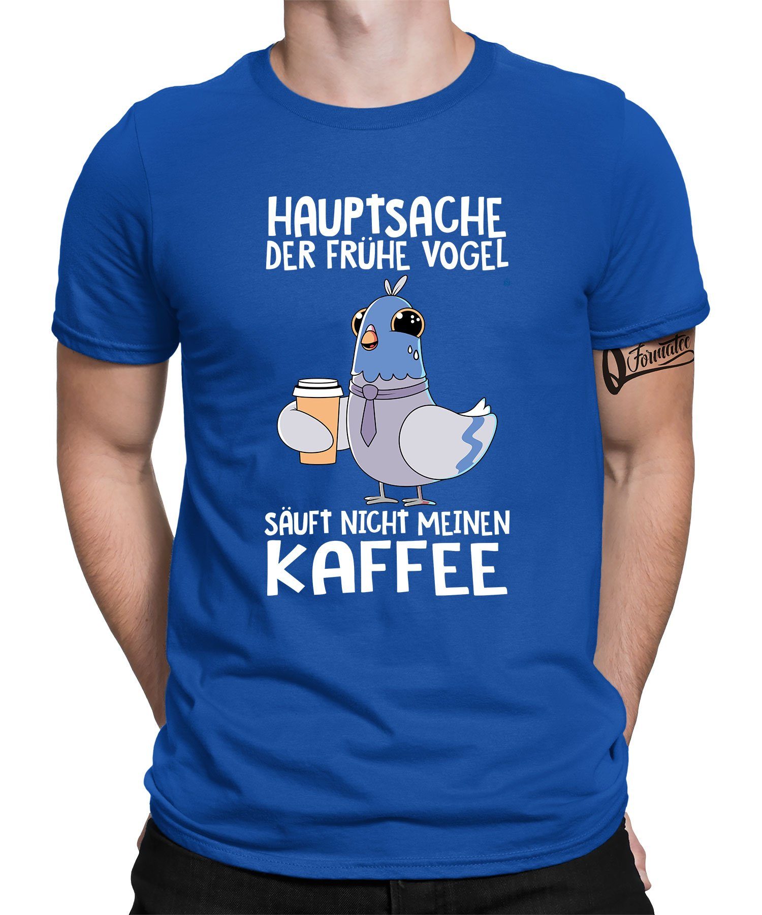Quattro Formatee Kurzarmshirt Der frühe Vogel Kaffee - Lustiger Spruch Statement Herren T-Shirt (1-tlg) Blau