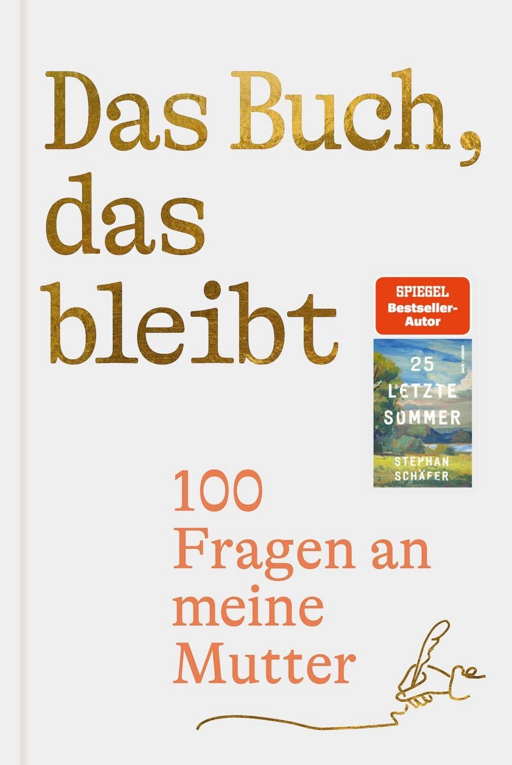 Belletristik Das Buch, das bleibt 100 Fragen an meine Mutter, Vom Autor des SPIEGE Stephan Schäfer