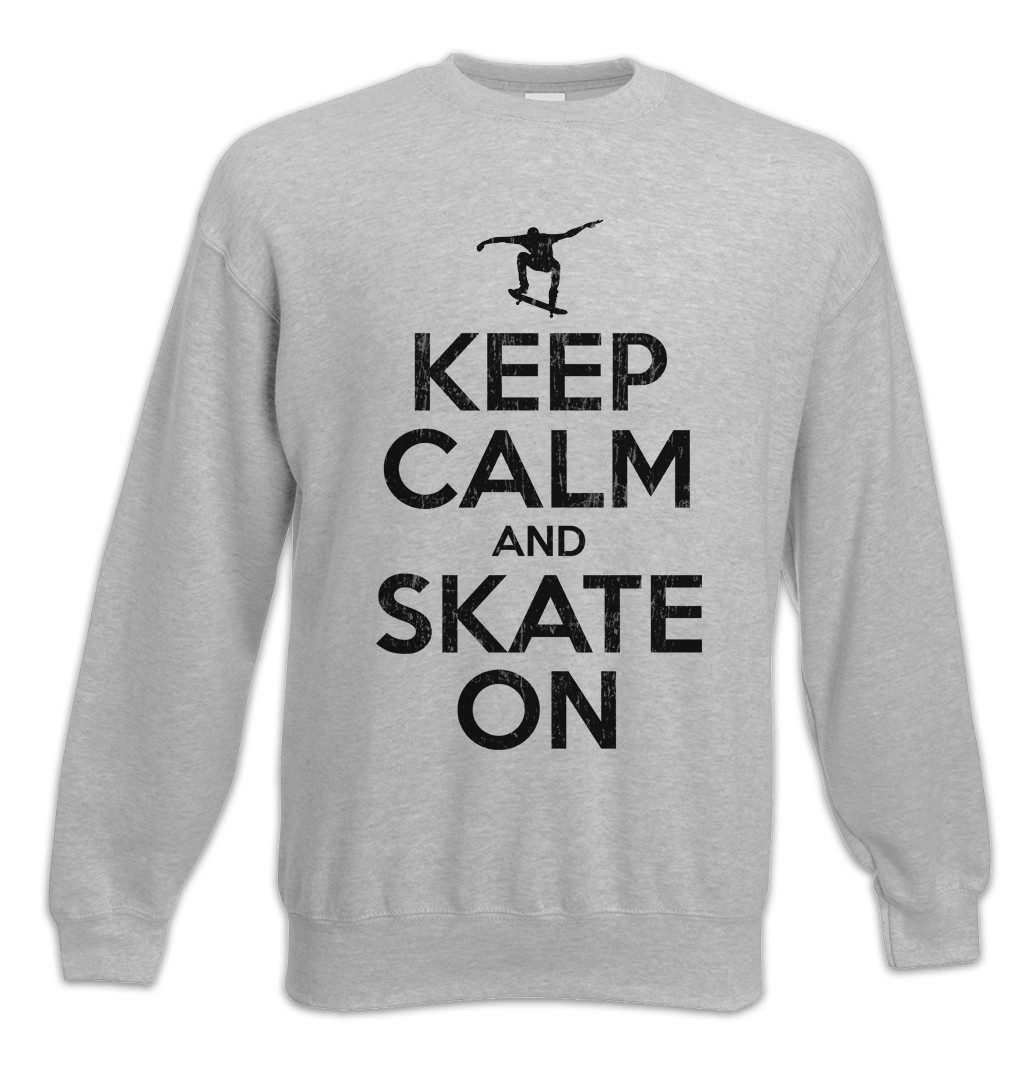 Sweatshirt Keep Calm And Skate On Sweatshirt Skateboard Skate Or Skater Park Deck