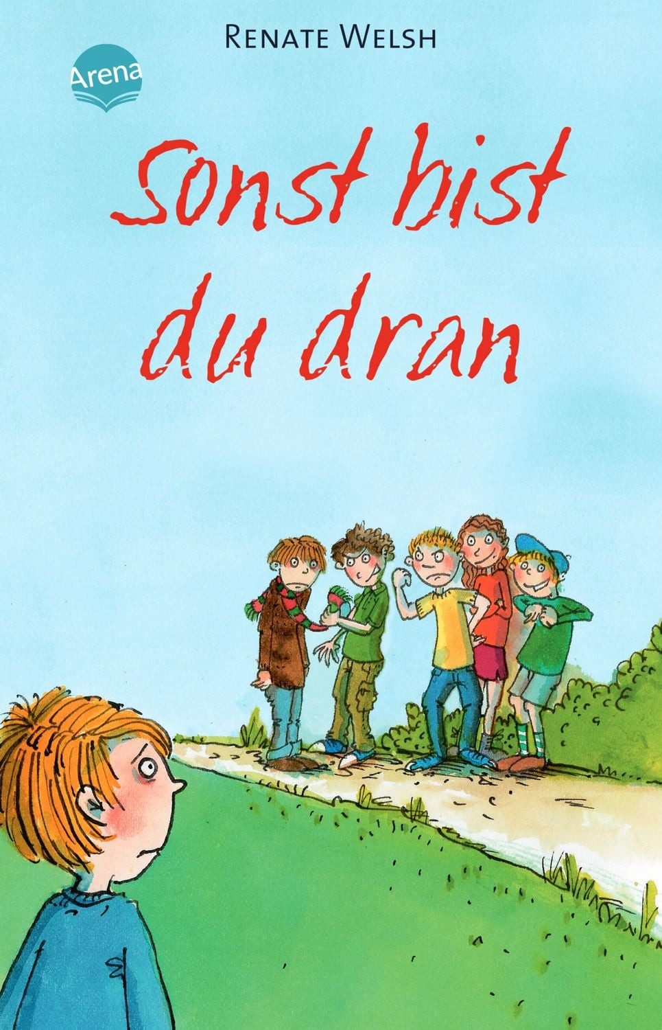 Sonst bist du dran / Renate Welsh, LIFE junior