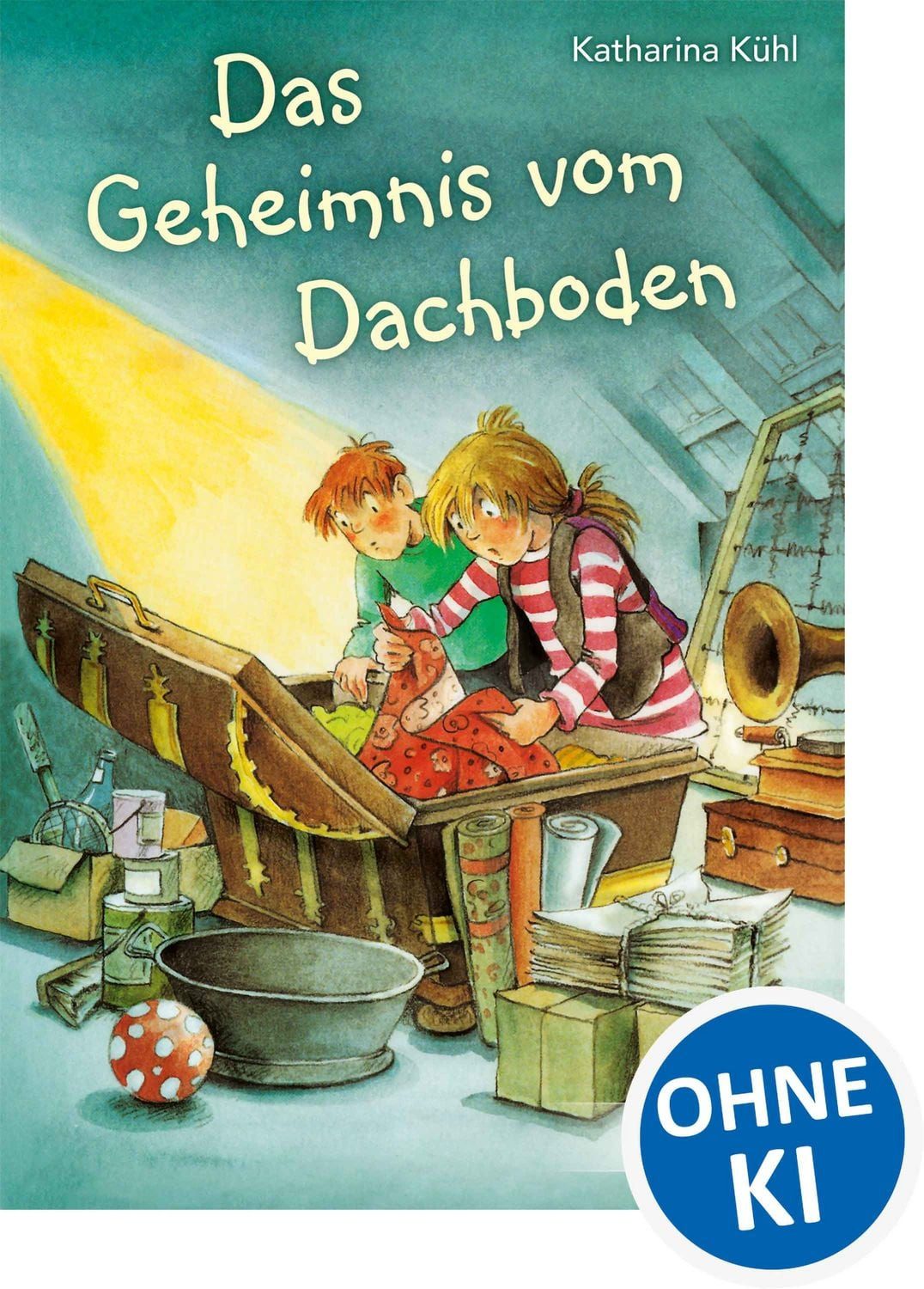 Das Geheimnis vom Dachboden / Katharina Kühl