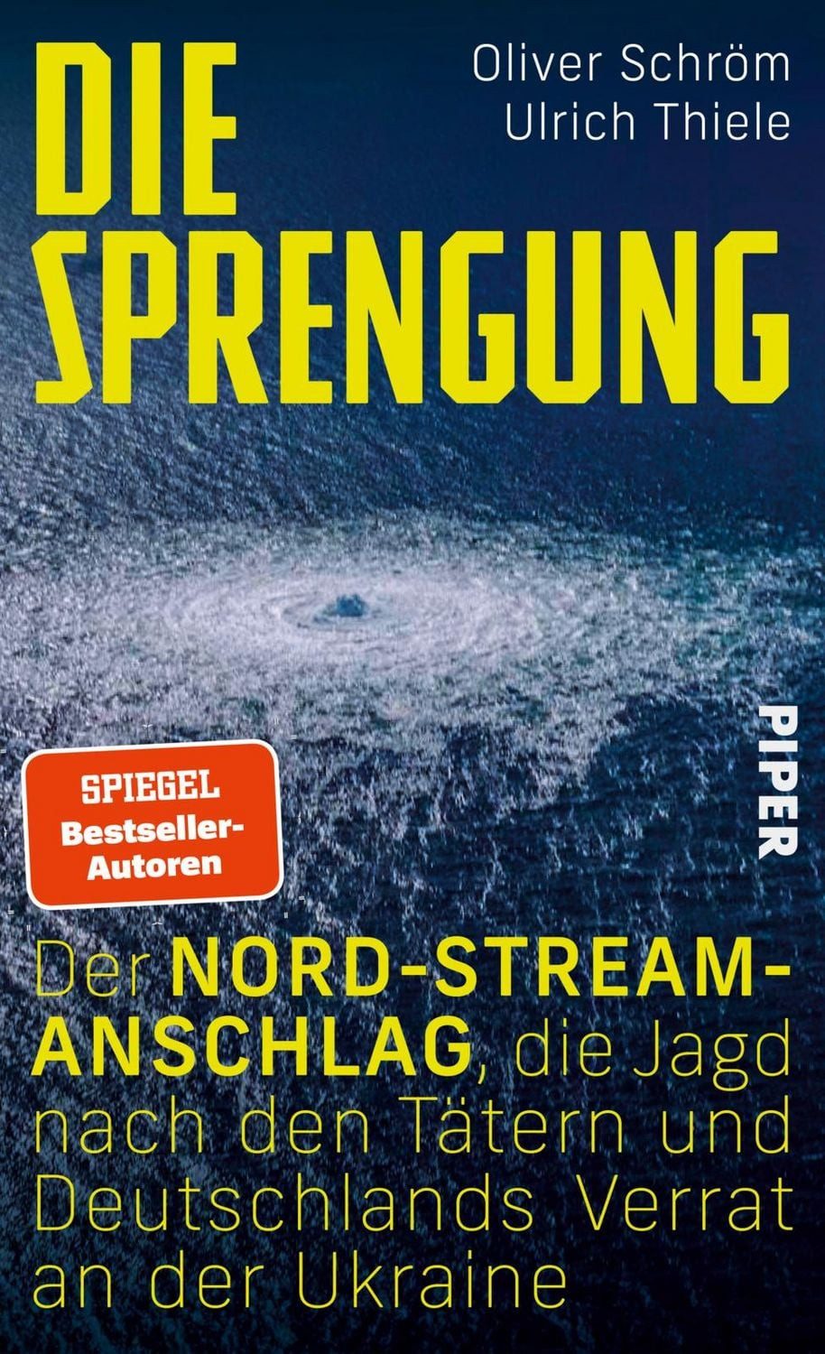 Die Sprengung / Oliver Schröm, Ulrich Thiele