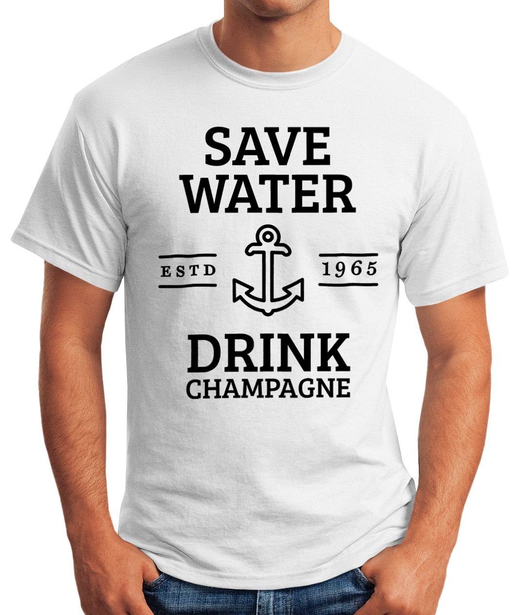 MoonWorks Print-Shirt Save water drink Champagne Herren T-Shirt Fun-Shirt Moonworks® mit Print weiß