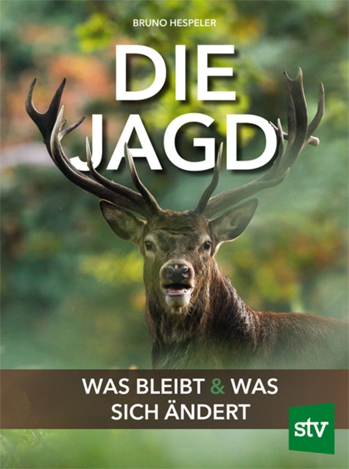 Die Jagd / Bruno Hespeler