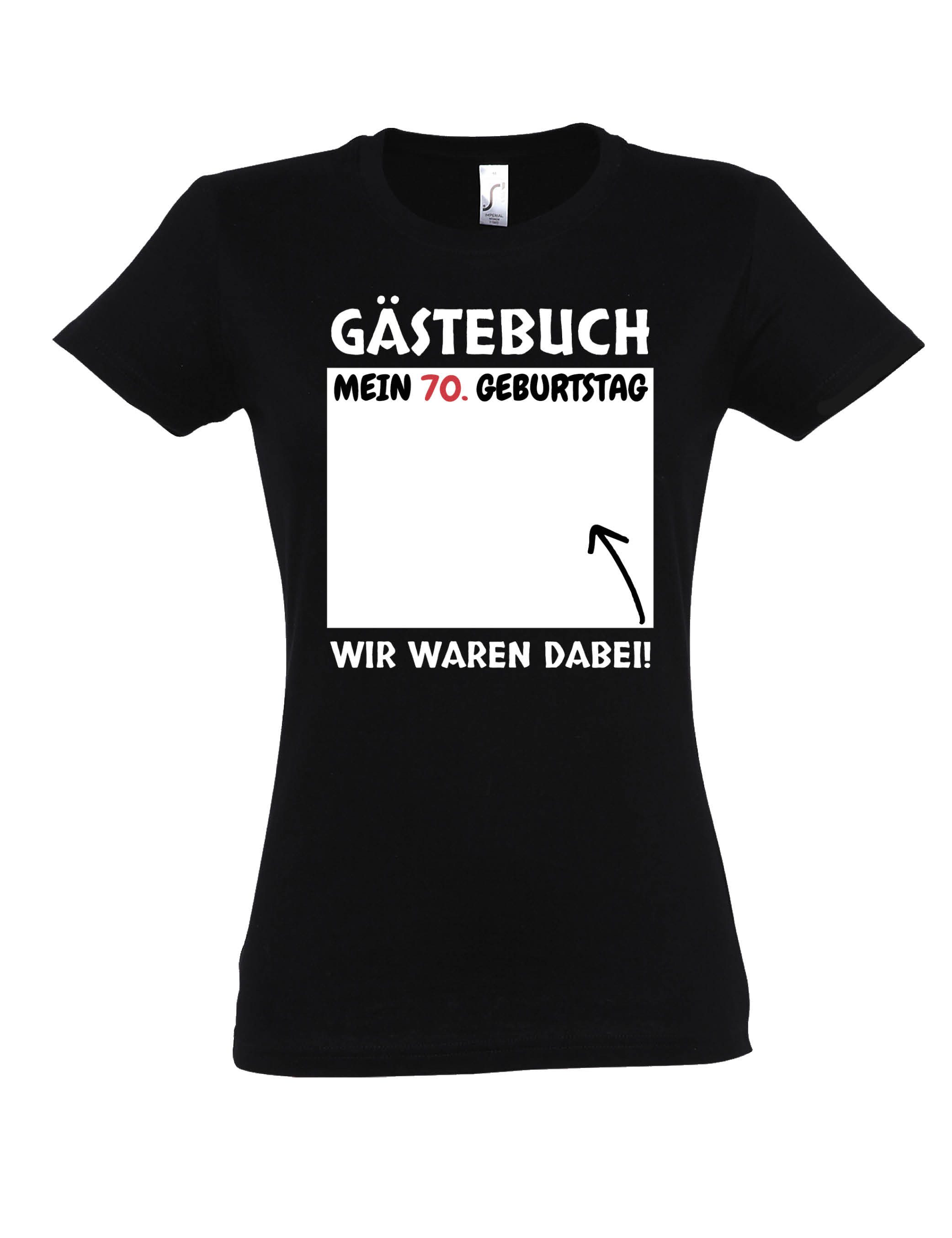 Print-Shirt Gästebuch 70. Geburtstag Damen T-Shirt mit witzigen Print Geschenk