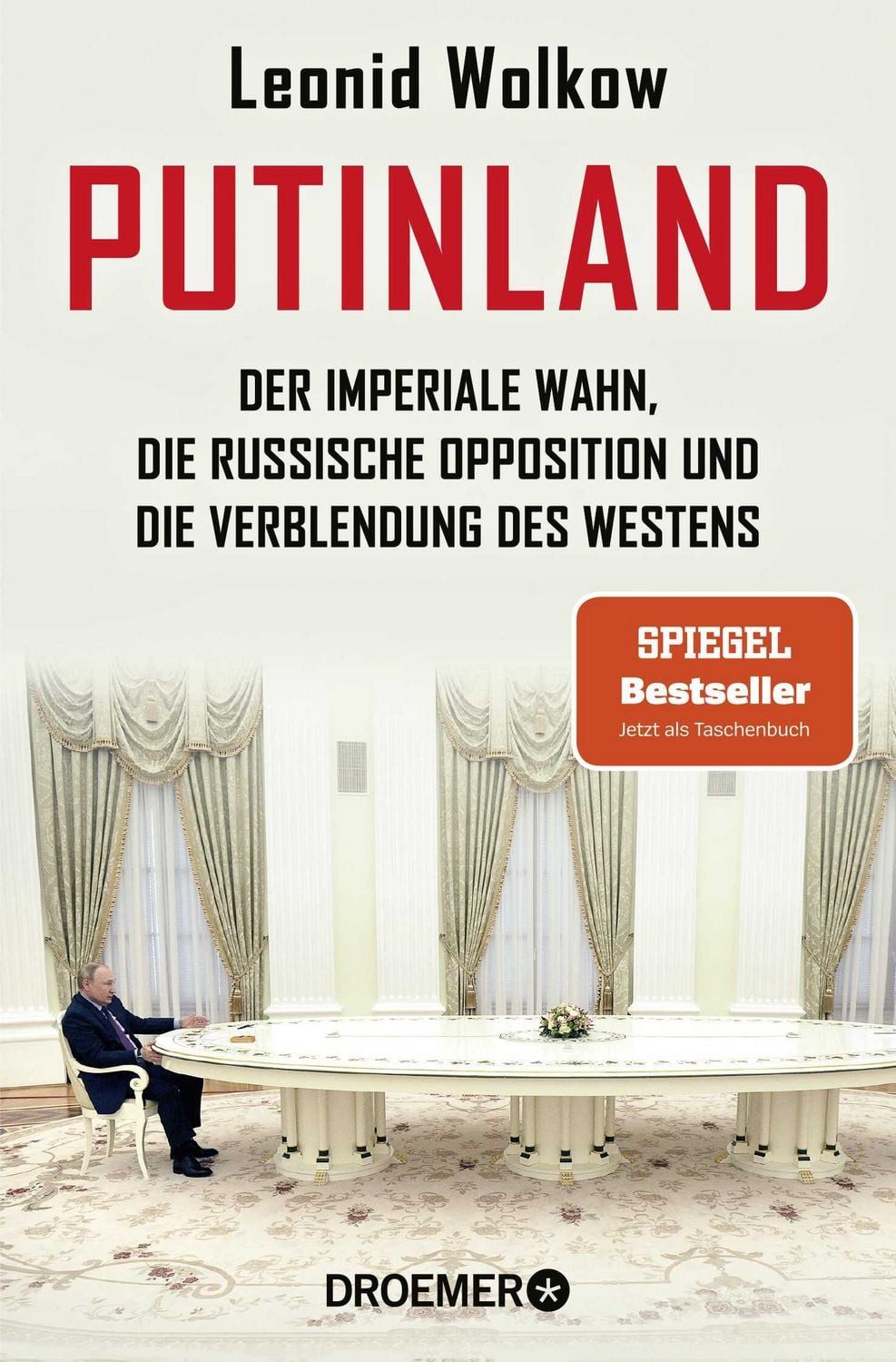 Putinland / Leonid Wolkow, SPIEGEL-Bestseller