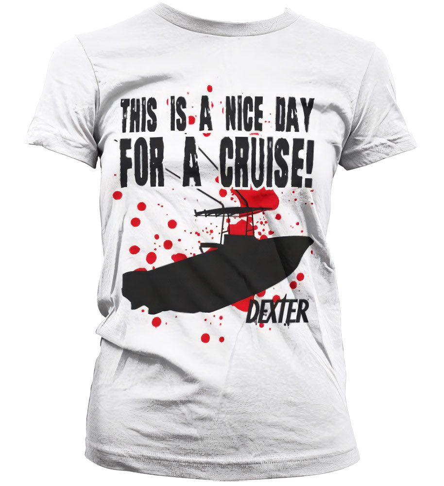 Dexter T-Shirt A Nice Day For A Cruise Girly T-Shirt