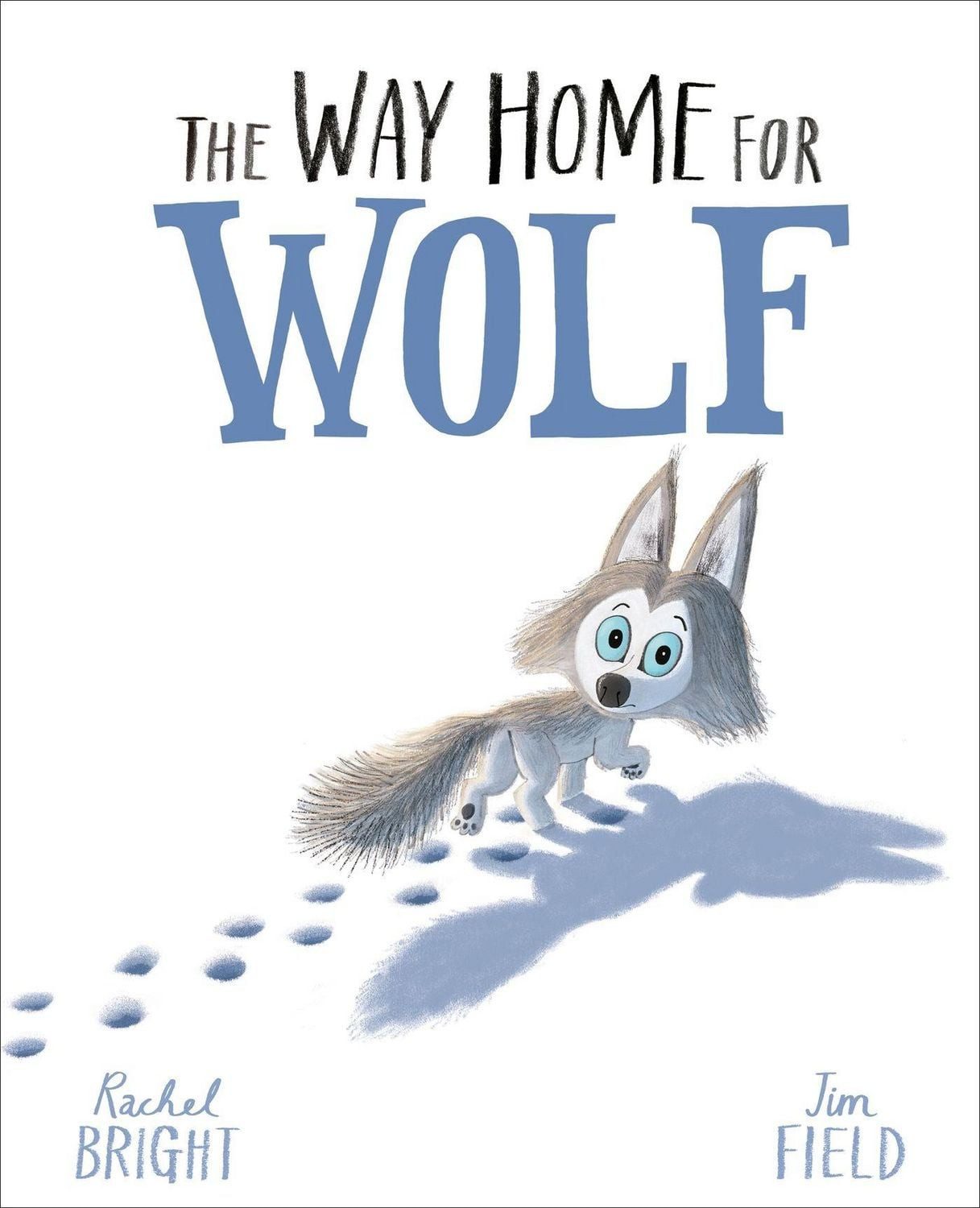 The Way Home for Wolf / Rachel Bright