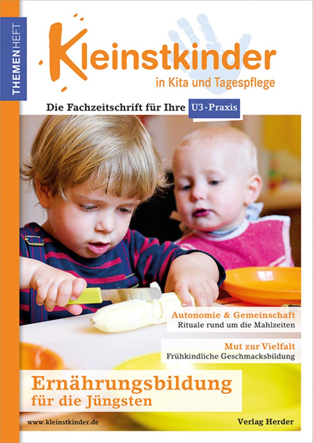 Ernährungsbildung für die Jüngsten / Sigrid Fellmeth, Andrea Maier-Nöth, Katharina Naegele, Henrike Schönau, Dörte Wehmöller