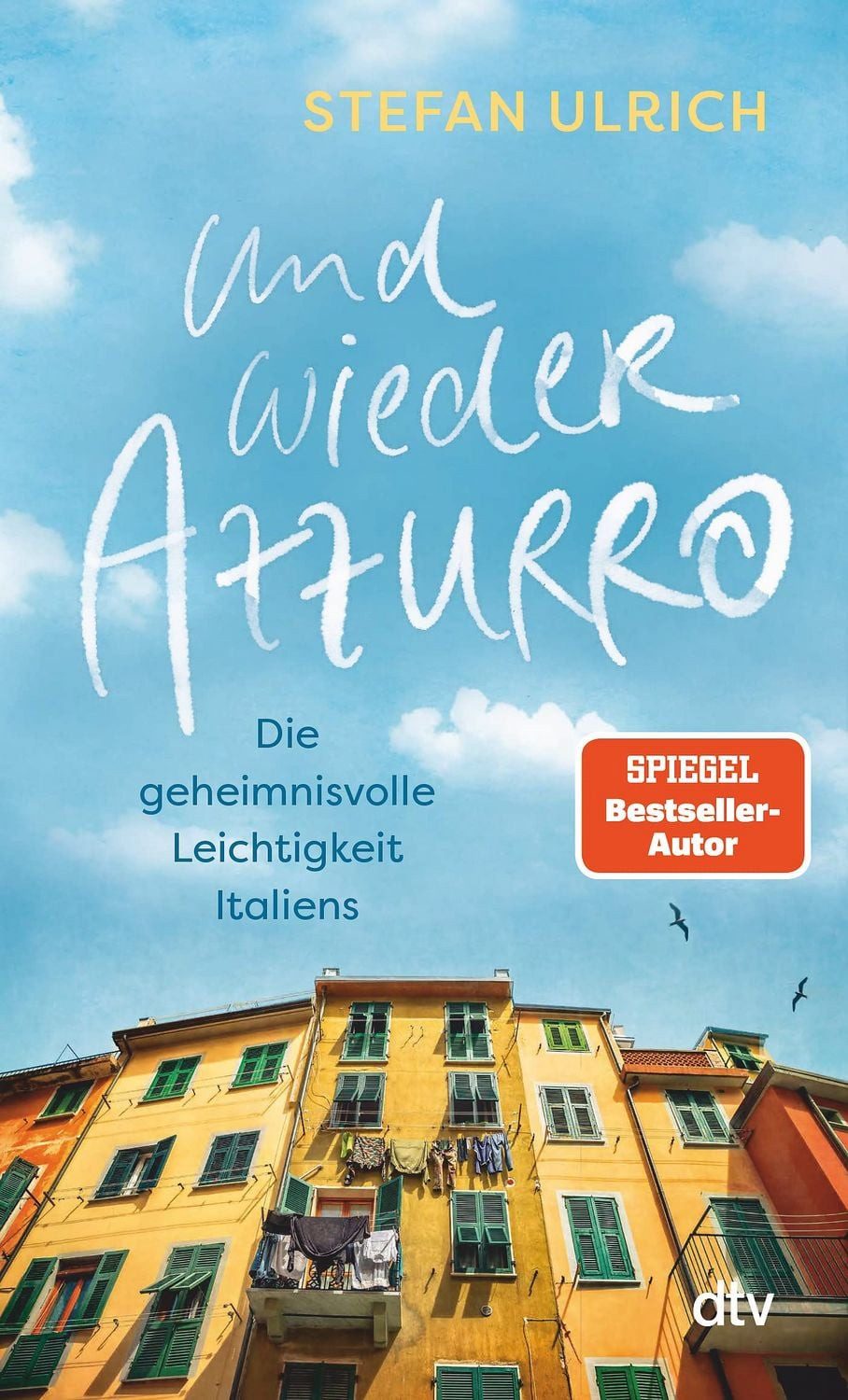 Und wieder Azzurro / Stefan Ulrich