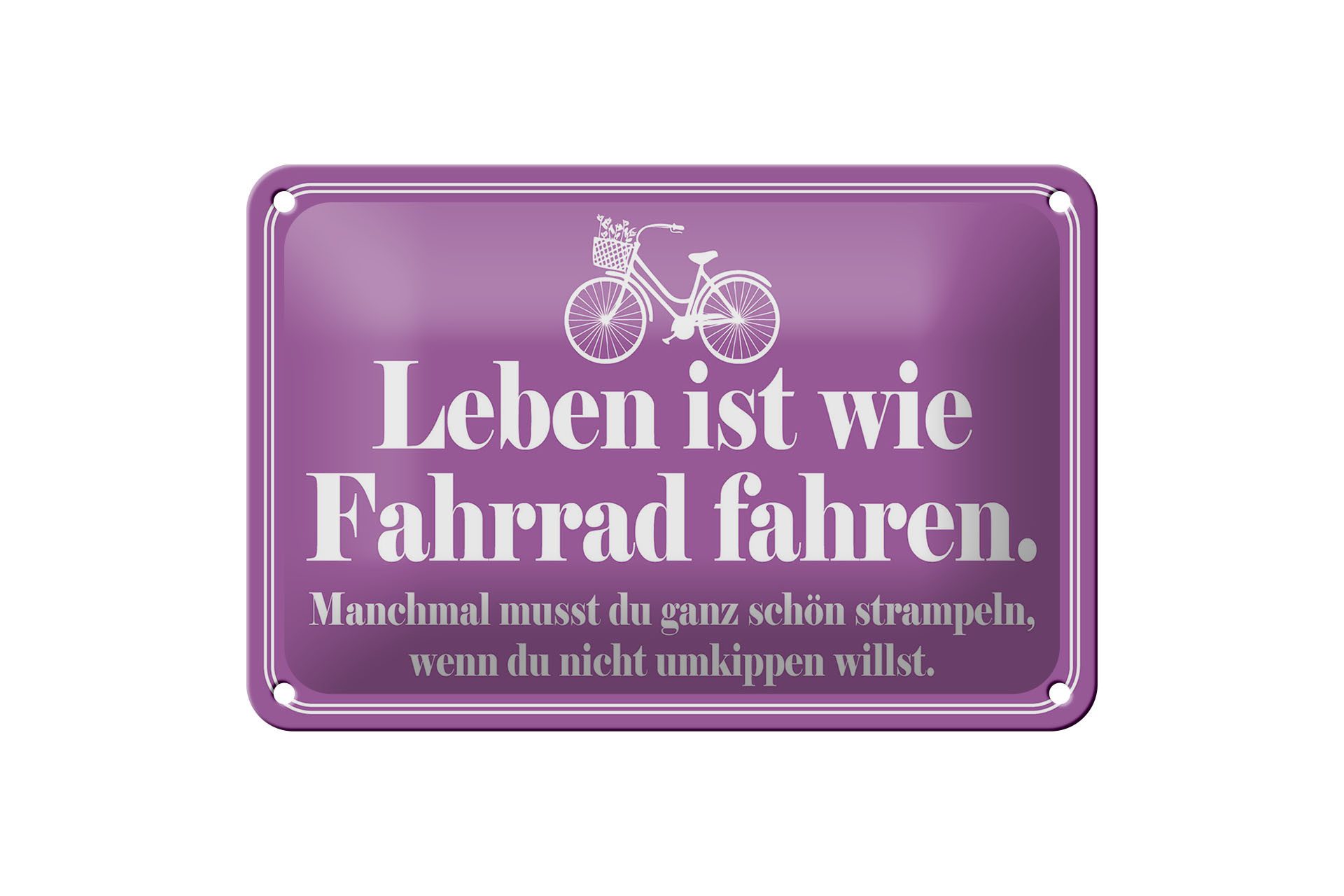 Femer GmbH Metallschild Spruch 18x12cm Leben ist wie Fahrrad fahren, (1 St), gewölbte Oberfläche, abgerundete Ecken, umgeschlagene Kanten