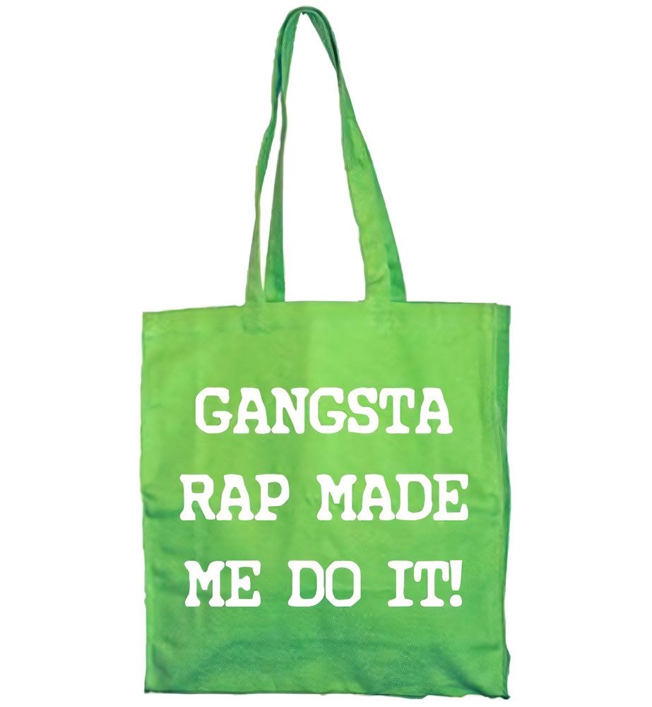 Tragetasche Gangsta Rap Made Me Do It Tote Bag