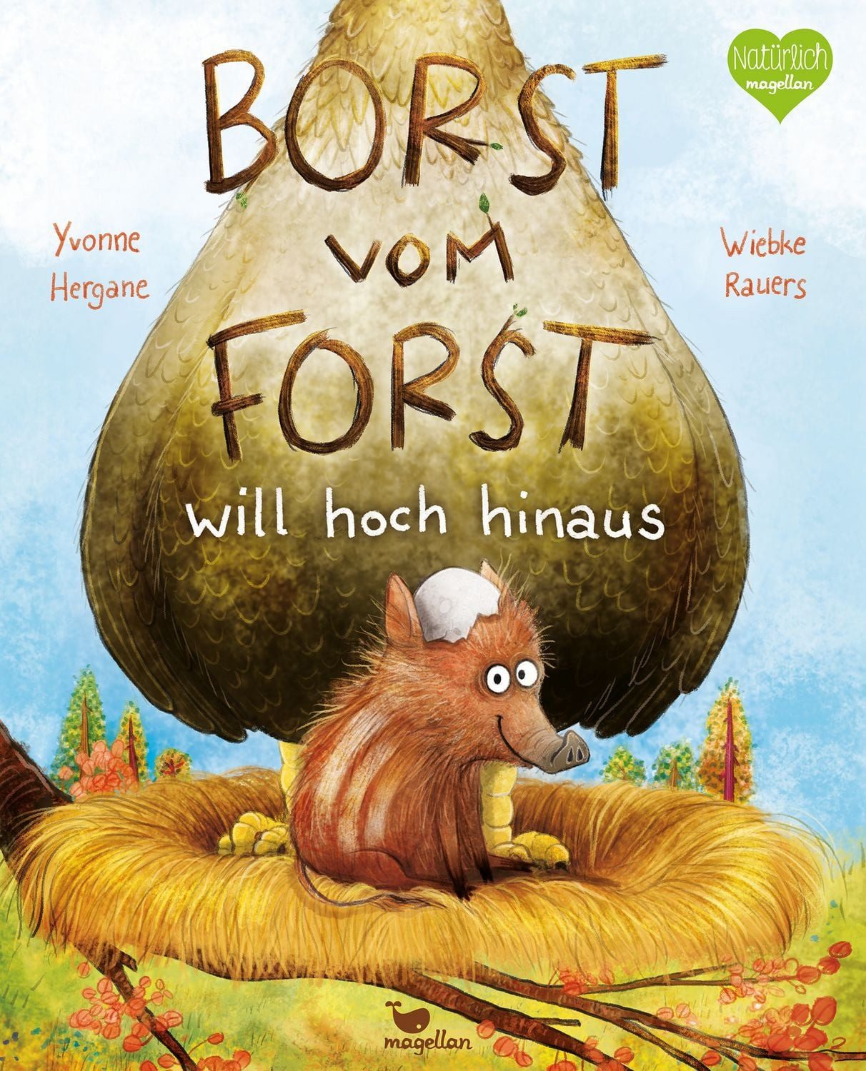 Kinderbuch Borst vom Forst will hoch hinaus Yvonne Hergane